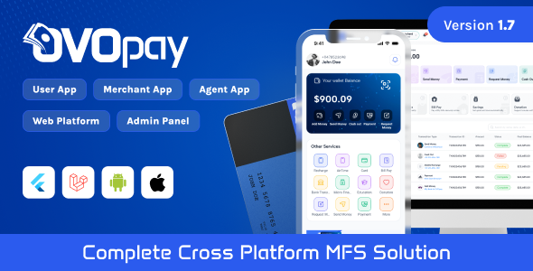 OvoPay – Complete Cross Platform MFS Solution – User, Agent & Merchant Apps with Web – Admin Panel