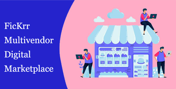 FicKrr – Multivendor Digital Marketplace