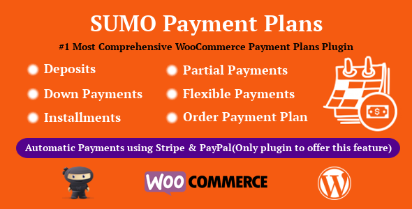 SUMO WooCommerce Payment Plans – Deposits, Down Payments, Installments, Variable Payments etc