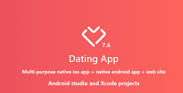 Dating App – web version, iOS and Android apps